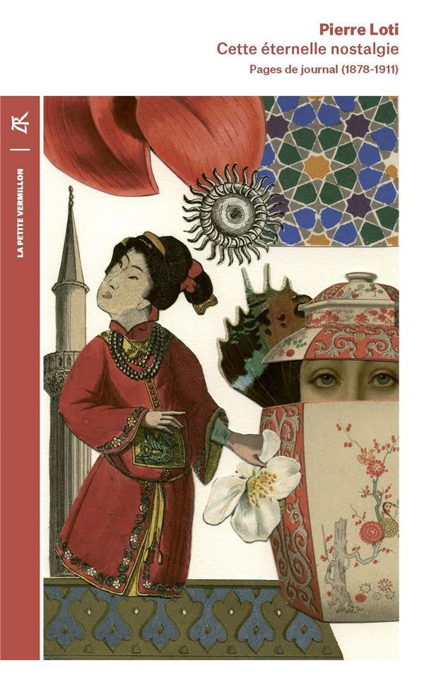 CETTE ETERNELLE NOSTALGIE: JOURNAL INTIME 1878-1911