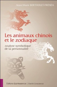 Les animaux chinois et le zodiaque
