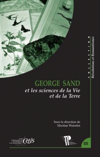 George Sand et les Sciences de la Vie et de la Terre