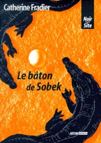 Le bâton de Sobek