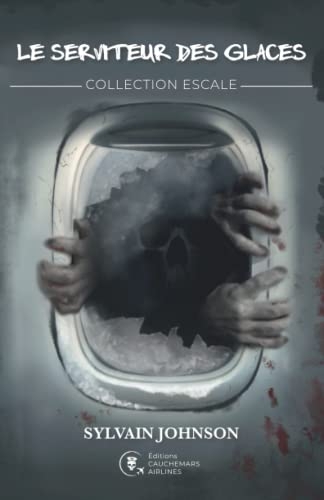 Le Serviteur des glaces: Tome 2