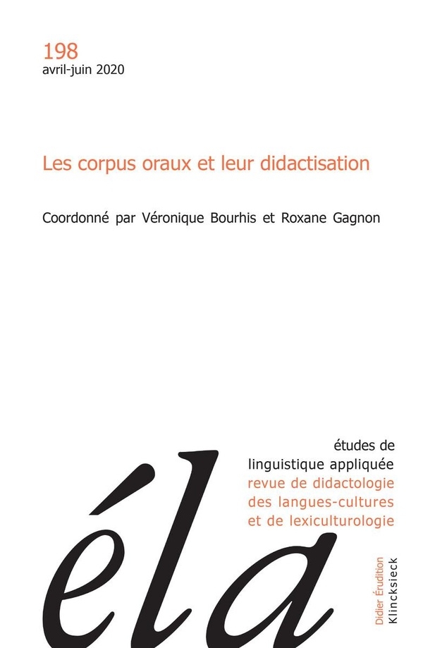 Études de Linguistique Appliquee - N 2/2020 - les Corpus Oraux et Leur Didactisation