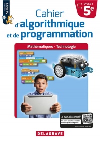 Cahier d'Algorithmique et de Programmation 5e (2018) - Cahier Eleve