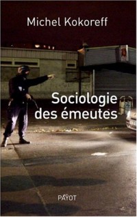 Sociologie des émeutes