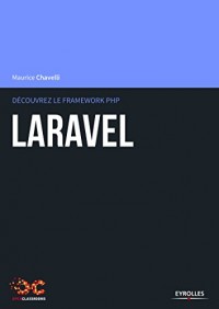 Découvrez le framework PHP Laravel