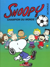 Snoopy - tome 28 - Champion du monde !