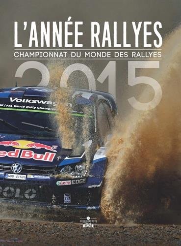 L'Année Rallyes 2015 : Championnat du monde des rallyes