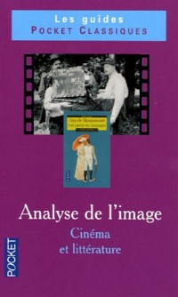 Analyse de l'image : Cinéma et littérature