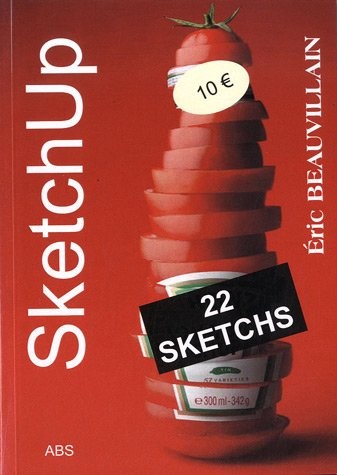 SketchUp : Le quotidien mais en drôle !