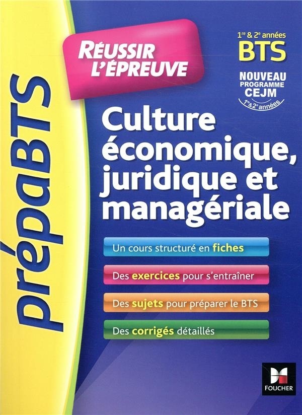 PrepaBTS - Réussir l'épreuve - Culture économique juridique et managériale Révision et entrainement