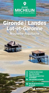 Guide Vert Gironde, Landes, Lot-et-Garonne: Nouvelle-Aquitaine