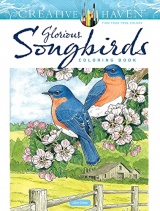 Creative Haven Glorious Songbirds Coloring Book