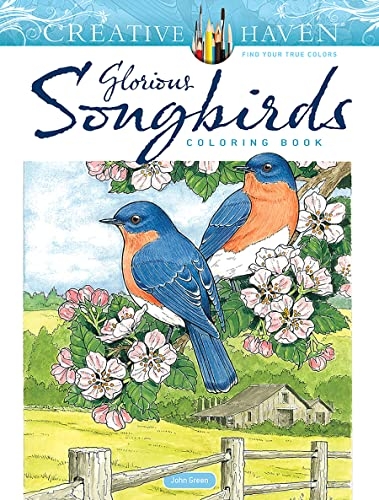 Creative Haven Glorious Songbirds Coloring Book [9780486851129]