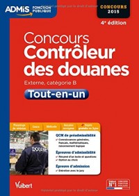Concours Contrôleur des douanes - Tout-en-un - Catégorie B - Concours 2015