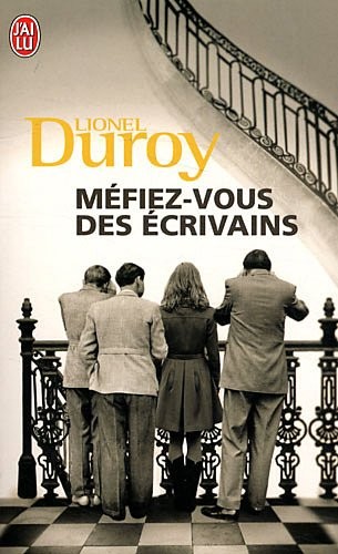 Méfiez-vous des écrivains