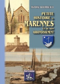 Petite Histoire de Marennes et de son Arrondissement