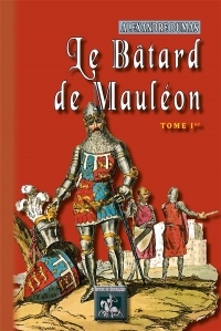 Le Batard de Mauleon (Tome Ier)