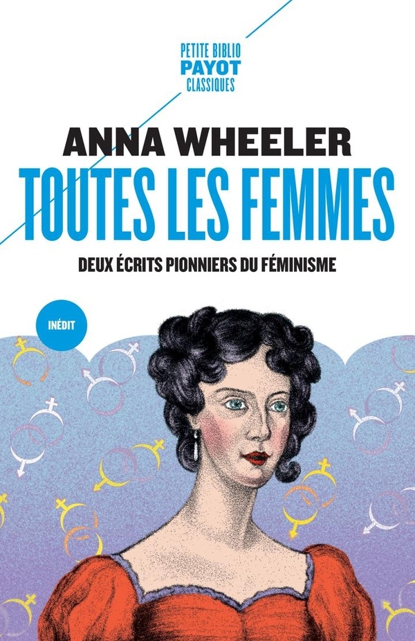 Toutes les femmes: Deux textes pionniers du féminisme
