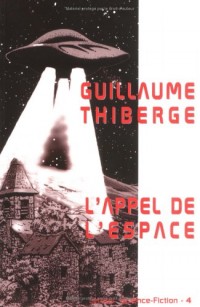 Appel de l'Espace (l')