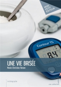 Une vie brisée