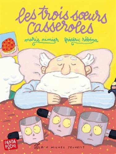 Les Trois soeurs casseroles