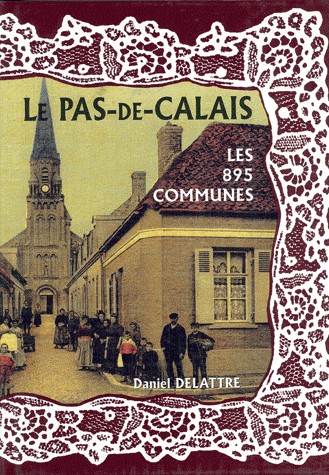 Le Pas-de-Calais, les 895 Communes