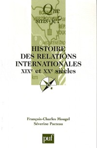 Histoire des relations internationales : XIXe et XXe siècles