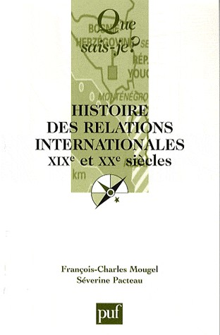 Histoire des relations internationales : XIXe et XXe siècles