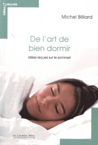 De l'art de bien dormir