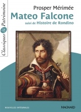 Matéo Falcone : Suivi de L'Histoire de Rondino