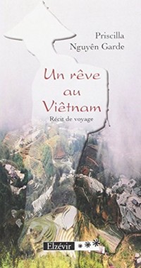 Un rêve au Vietnam