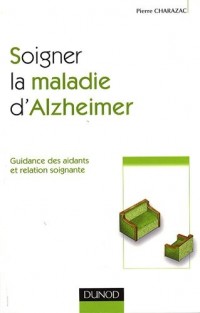 Soigner la Maladie d'Alzheimer