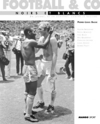 Football & co : Noirs et blancs