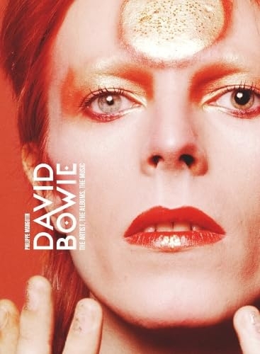 David Bowie: The Artist, the Albums, the Music