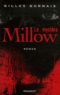 Le mystère Millow