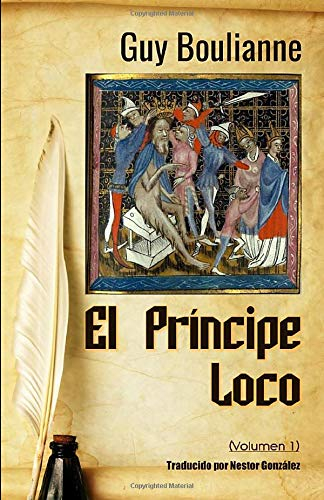 El Príncipe Loco (Volumen 1) [9781547556854]