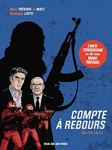 Compte à rebours, Tome 1 : Es-Shahid