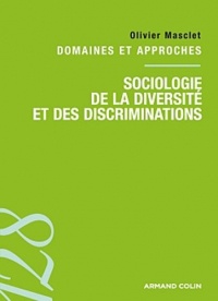 Sociologie de la diversité et des discriminations: Domaines et approches
