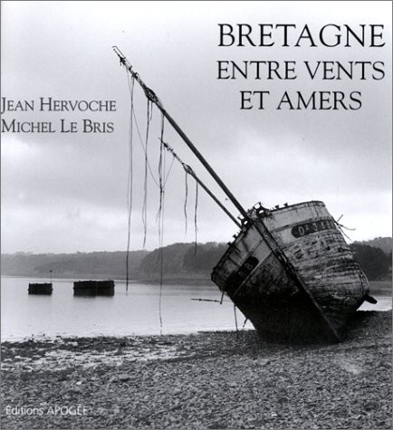 Bretagne, entre vents et amers