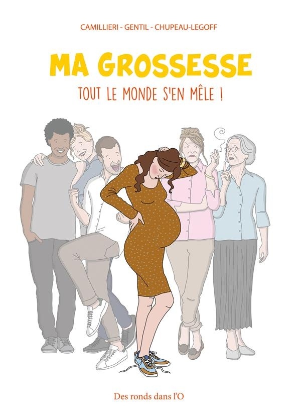 Ma grossesse, tout le monde s'en mêle !