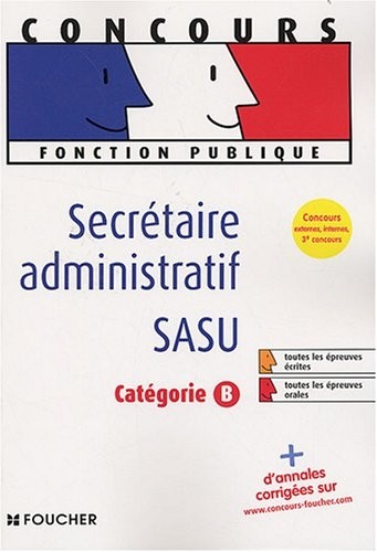 Secrétaire administratif SASU : Catégorie B