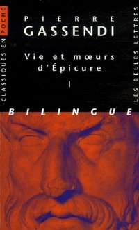 Vie et moeurs d'Epicure: Volume I & II