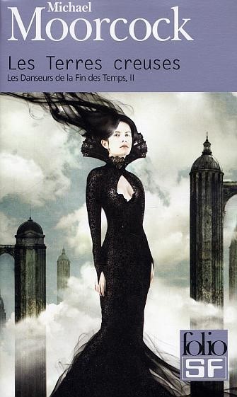 Les Danseurs de la Fin des Temps, II : Les Terres creuses