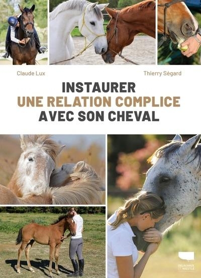 Une relation complice avec les chevaux