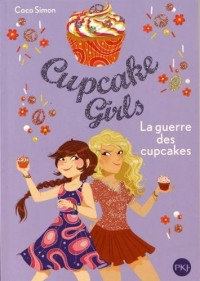 Cupcake Girls - tome 09 : La guerre des cupcakes (9)