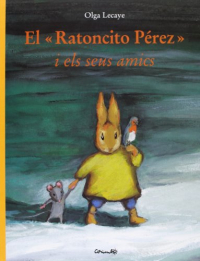 El Ratoncito Perez I Els Seus Amics