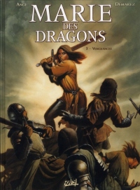 Marie des dragons T02: Vengeances