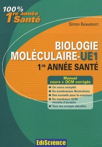 Biologie moléculaire-UE1, 1re année Santé - 2e éd. - Cours et QCM corrigés