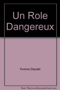 Un Role Dangereux