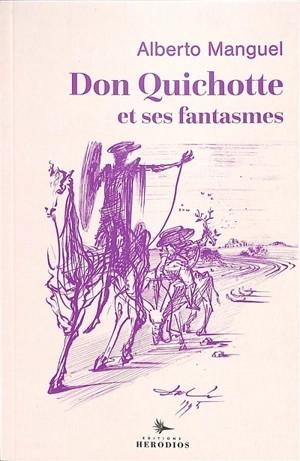 Don Quichotte et ses fantômes